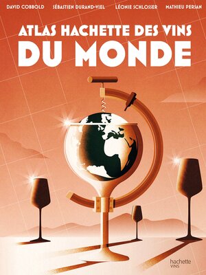 cover image of Atlas Hachette des vins du monde